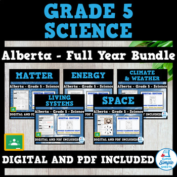 Preview of Science - Alberta Grade 5 - FULL YEAR BUNDLE - NEW 2023 Curriculum