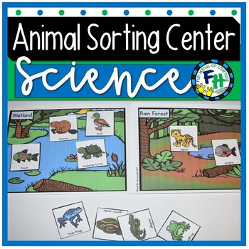Science: Animal Sort & Learn Activity Set by Fun Hands-on Learning