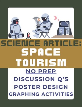 Preview of Science Article: Space Tourism | No Prep | Sub Plan | Astronomy | Intriguing |