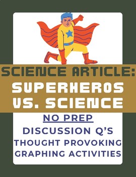 Preview of Science Article: Superheroes vs Science | No Prep | Sub Plan | Graphing | EOY |