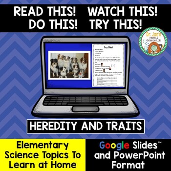 Preview of Science At Home:  Heredity and Traits (Distance Learning)