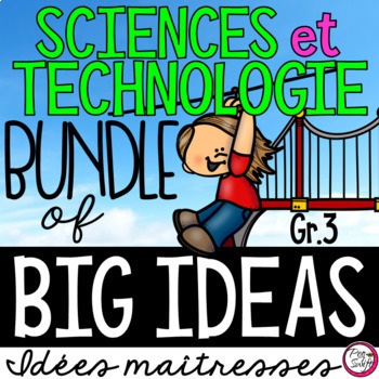 Preview of Science Big Ideas 3 - FRENCH • BUNDLE