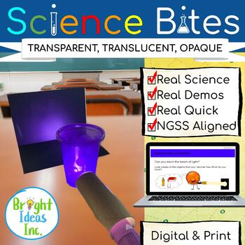 Preview of Science Bites: Light Properties: Transparent, Translucent, Opaque (First Grade)