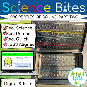 Preview of Science Bites: Properties of Sound Part Two (First Grade)