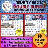 Science Borders DOUBLE BUNDLE: Chemistry Borders (Page and