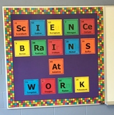 Science Bulletin Board: "Science Brains At Work" Periodic Table