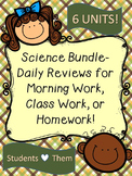 Science Bundle-Unit Daily Reviews for Morning Work, Class 