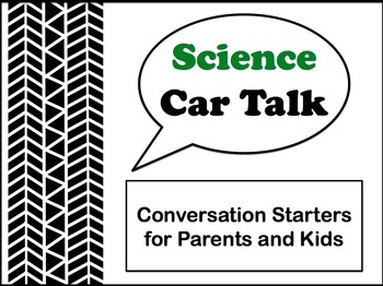 Preview of Science Car Talk Conversation Starters for Parents and Kids