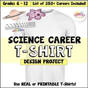 Preview of Science Career Research T-Shirt Design Project STEM Careers