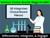 Science Choice Boards Mega Bundle!