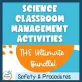 Science Classroom Management Activities - Ultimate Bundle 