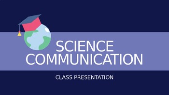 Preview of Science Communication and Society Presentation