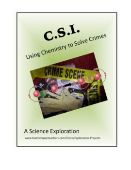 Preview of Science - Crime Scene Chemistry:  Using Chemistry to Solve Crimes