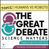 Science Debate - Robots vs. Humans (The Great Debate Serie