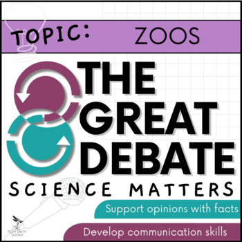 Preview of Science Debate - Zoos (The Great Debate Series: Science Matters)