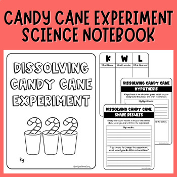 Preview of Science | Dissolving Candy Cane Experiment | Interactive Notebook | Christmas