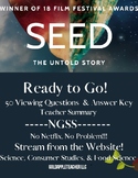 Seed:The Untold Story/50 viewing questions/notes page/vide
