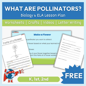 Preview of Science & ELA Lesson | Flowers & Pollinators | K-2 | Free