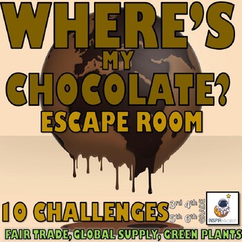 Preview of Science Escape Room: Chocolate, Cocoa Beans, Fair Trade and global production