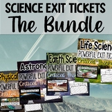 Science Exit Tickets | Critical Thinking | Earth, Life, As