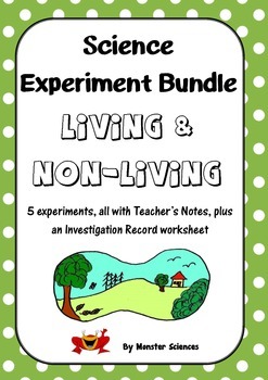 Preview of Science Experiment Bundle - Living and Non-Living Things