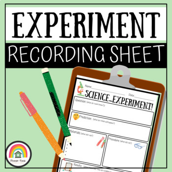 Preview of Science Experiment Recording Sheet