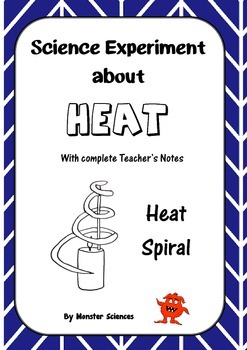 Preview of Science Experiment about Heat - Heat Spirals