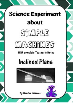 Preview of Science Experiment about Simple Machines - Inclined Plane