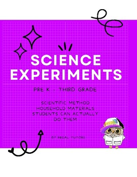 Preview of Science Experiments for Kids (PreK through 4th Grade)