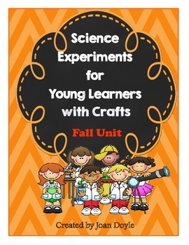 Preview of Science Experiments for Young Learners with Crafts {Fall Unit}
