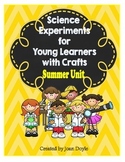 Science Experiments for Young Learners with Crafts {Summer Unit}