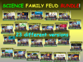 Science FAMILY FEUD BUNDLE (20+ versions of the game for a