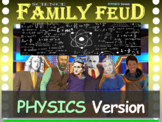 Science FAMILY FEUD - "PHYSICS" - fun, engaging game for t