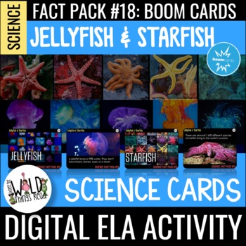 Preview of Science Fact Pack 18: Jellyfish & Starfish BOOM Cards
