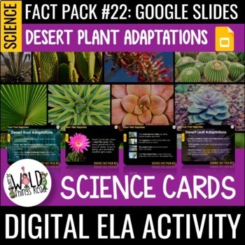 Preview of Science Fact Pack 22: Desert Plants GOOGLE Task Cards