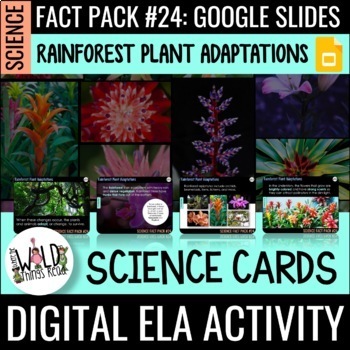Preview of Science Fact Pack 24: Rainforest Plants GOOGLE Task Cards