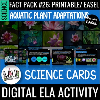 Preview of Science Fact Pack 26: Aquatic Plants Printable Task Cards & Assessment
