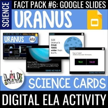 Preview of Science Fact Pack 6: Uranus GOOGLE Task Cards