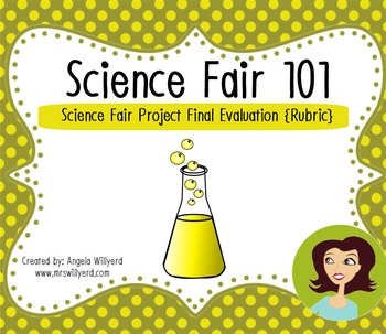 Preview of Science Fair 101: Science Fair Project Final Evaluation {Rubric}