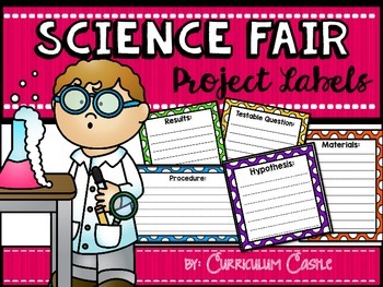 Science Fair Project Labels FREEBIE! by Curriculum Castle | TpT