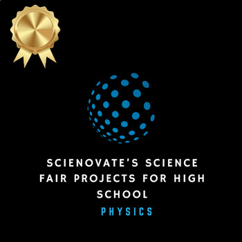 Preview of Science Fair Projects (High School Physics) | Scientific Method Activity