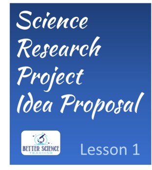 Preview of Science Fair Research Project Idea Proposal: Discussion and Assignment