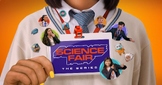 Science Fair: The Series - National Geographic - 3 Episode