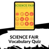 Science Fair Vocabulary Quiz