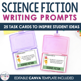 Science Fiction- Narrative Fiction Writing Prompt Task Cards