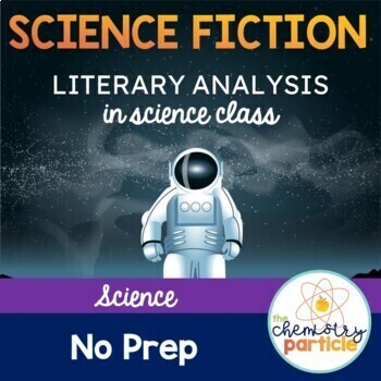 Preview of Science Fiction Project: A Literary Analysis for Science Class