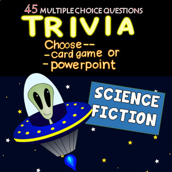 Science Fiction Trivia Powerpoint Card Game 45 Qs Distance Learning
