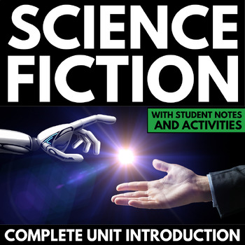Preview of Science Fiction Unit - Elements of Science Fiction Introduction - Writing