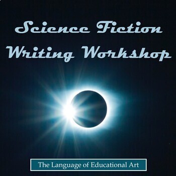 Preview of Science Fiction Writing Workshop – Secondary ELA – Genre Unit w/ CCSS Rubrics
