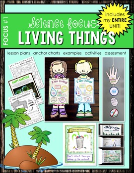 Preview of Science Focus #1: The Needs & Characteristics of Living Things